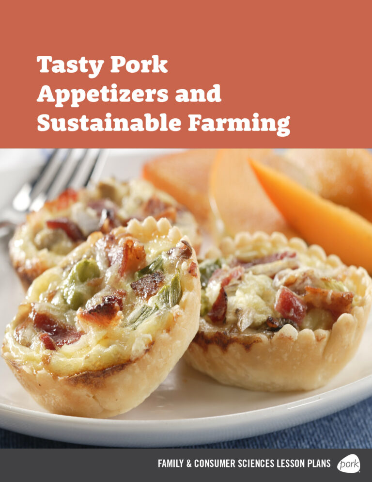 FCS - Tasty Pork Appetizers & Sustainable Farming - Lesson Plan